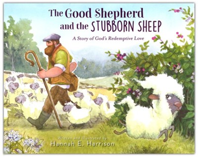 Good Shepherd & Stubborn Sheep