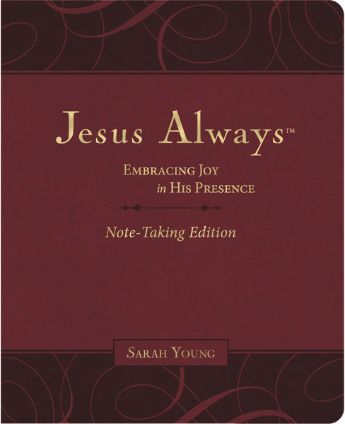 Jesus Always, Note Taking
