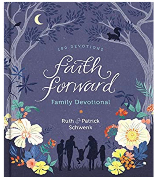 Faith Forward Family Devotion